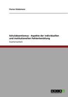 Schulabsentismus - Aspekte der individuellen und institutionellen Fehlentwicklung 3640715233 Book Cover