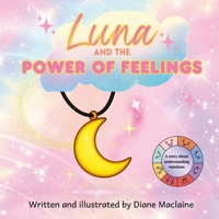 Luna and the Power of Feelings 129197699X Book Cover