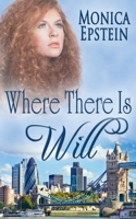 Where There Is Will 1628302291 Book Cover