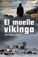 El muelle vikingo B0BJ51R3BX Book Cover