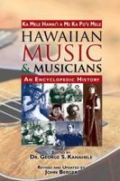 Hawaiian Music and Musicians: An Encyclopedic History 1566479673 Book Cover