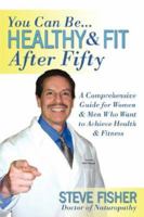 Healthy and Fit After Fifty 1434323900 Book Cover
