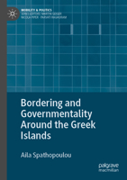 Bordering and Governmentality Around the Greek Islands 3031085884 Book Cover