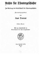 Archiv Fur Theatergeschichte 1535263210 Book Cover
