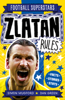 Football Superstars: Zlatan Rules 1783127872 Book Cover
