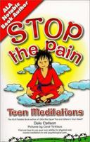 Stop the Pain: Teen Meditations 1884158234 Book Cover