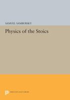 Physics of the Stoics 069102412X Book Cover