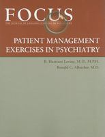 Focus Patient Management Exercises in Psychiatry 0890426619 Book Cover