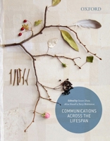 Communication Across the Lifespan 0195585143 Book Cover