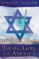 Israel, God and America 0972359605 Book Cover