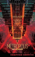 Metropolis (Heathen Edition) 1963228618 Book Cover
