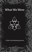 What We Were 0244213526 Book Cover