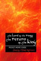 The Lord of the Rings: The Return of the King: Pocket Movie Guide 1861713827 Book Cover