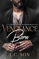 Vengeance Born: A Grim & Reaper Netherworld Tale B0CT8H232J Book Cover