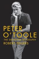 Peter O'Toole: The Definitive Biography 1250095948 Book Cover