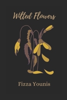 Wilted Flowers B097X5VS8H Book Cover