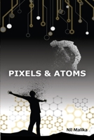 Pixels & Atoms null Book Cover
