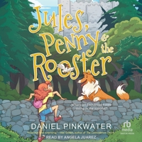 Jules, Penny & the Rooster B0H97QDL44 Book Cover