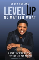 Level Up No Matter What B0BTHR75X2 Book Cover