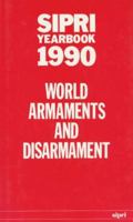 Sipri Yearbook 1990: World Armaments and Disarmament 0198278624 Book Cover
