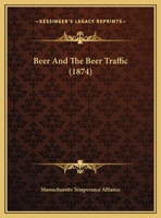 Beer And The Beer Traffic 1162104872 Book Cover