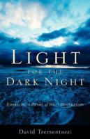 Light for the Dark Night 1607911531 Book Cover