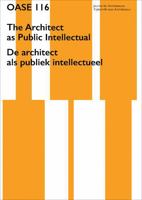 Oase 116: The Architect as Public Intellectual 9462088160 Book Cover