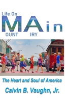 Life on MAin: The Heart and Soul of America 1630665290 Book Cover