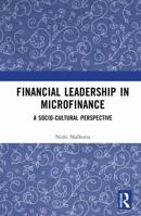 Financial Leadership in Microfinance: A Socio-Cultural Perspective 1041037279 Book Cover