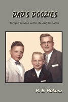 Dad’s Doozies: Simple Advice with Lifelong Impacts B0H2B12CC9 Book Cover