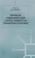 Financial Turbulence and Capital Markets in Transition Countries 0333800419 Book Cover