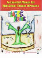 Places, Please!: An Essential Manual for High-School Theater Directors : How to Structure and Organize Your Theater Program (Young Actors Series) 1575252821 Book Cover