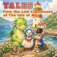 Tales from the Low Lighthouse of The Isle of May B0GNMC137B Book Cover