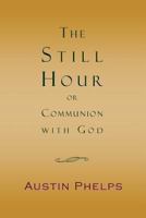 The Still Hour 193562637X Book Cover