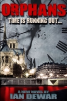 ORPHANS - Time is running out... 129164783X Book Cover