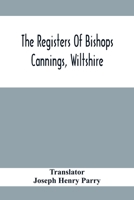 Registers of Bishops Cannings, Wiltshire [1591-1811] 9354412807 Book Cover