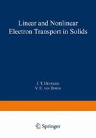 Linear and Nonlinear Electron Transport in Solids 1475708777 Book Cover