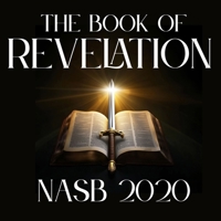 The Book of Revelation: NASB 2020 B0FWB3ZWQM Book Cover
