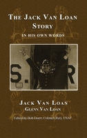 The Jack Van Story: In His Own Words B0CRNPQ2DT Book Cover