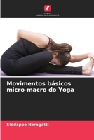 Movimentos básicos micro-macro do Yoga (Portuguese Edition) 6208354560 Book Cover