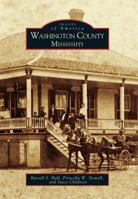 Washington County, Mississippi (Images of America) 0738506559 Book Cover