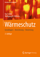 Wärmeschutz: Grundlagen – Berechnung – Bewertung (Detailwissen Bauphysik) 3658382732 Book Cover