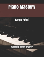 Piano Mastery: Original Text 0353198277 Book Cover