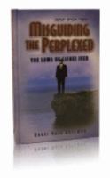 Misguiding the Perplexed 1931681597 Book Cover