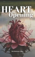 Heart Opening B0GLH1KTG4 Book Cover