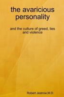 The Avaricious Personality 143571430X Book Cover