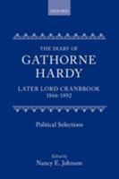 The Diary of Gathorne Hardy, Later Lord Cranbrook, 1866-1892 0198226225 Book Cover