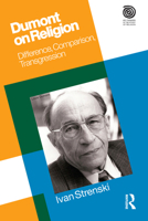 Dumont on Religion: Difference, Comparison, Transgression 1845532740 Book Cover