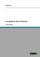Der Sabbat im Alten Testament 3638683915 Book Cover