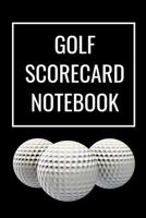 Golf Scorecard Notebook: 6” x 9” Golfers Logbook with Game Score Templates to Track Golfing Stats & Performance | Black Ball Cover (105 Pages) 1686224230 Book Cover